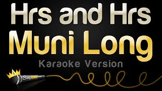 Muni Long  Hrs and Hrs Karaoke Version [upl. by Joete]