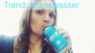 Kokoswasser Trendgetränk oder richtig gesund [upl. by Asira]