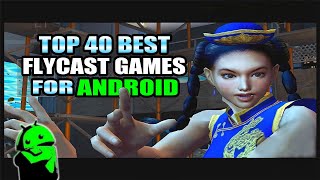 Top 40 Best Flycast Games for Android [upl. by Stead]