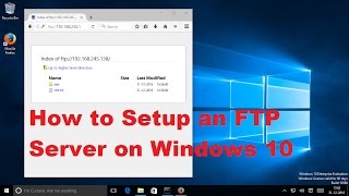 How to Setup an FTP Server on Windows 10 [upl. by Anetsirhc]