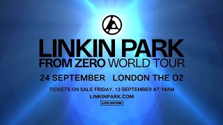 LINKIN PARK From Zero World Tour  Live Nation UK [upl. by Ibib375]