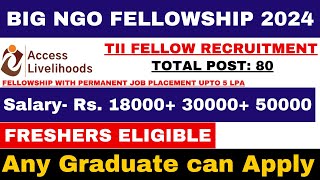 BIG NGO FELLOWSHIP VACANCY 2024  AFTER FELLOWSHIP OFFER 5 LPA JOB  FRESHERS ELIGIBLE  NGO JOBS [upl. by Marou]