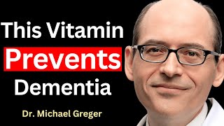 4 Supplements to Prevent Alzheimer’s And Dementia  Dr Michael Greger [upl. by Leamaj370]