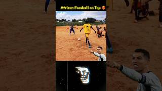 African ⚽ football on top ❤️‍🔥 sigma football shorts  AA Song 420 [upl. by Engel]