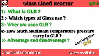 GLR Reactor in Hindi  Which types of Glass uses in GLR  Glass Lined Reactor  Working amp Principal [upl. by Atil229]