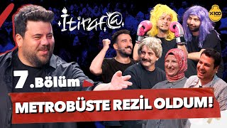 İtiraf  7 Bölüm  METROBÜSTE REZİL OLDUM 7 [upl. by Enilarac]