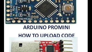 ARDUINO PROMINI  HOW TO UPLOAD CODE [upl. by Sofer]