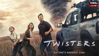 Twisters Full Movie 2024  New Hollywood Movie  Facts and Review [upl. by Bondie979]