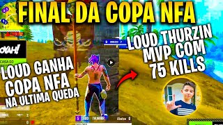 FINAL DA NFA  THURZIN O MELHOR DO MUNDO 2020 LOUD E PAIN DECIDIRAM O CAMPEONATO NA ULTIMA QUEDA [upl. by Remled]