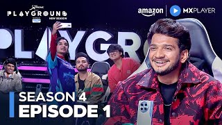 Playground Season 4 Episode 1  Tryouts  Elvish Yadav Munawar Faruqui Mythpat  Amazon MX Player [upl. by Aneelad]