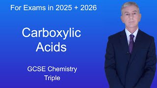 GCSE Chemistry Revision quotCarboxylic Acidsquot Triple [upl. by Carrie]