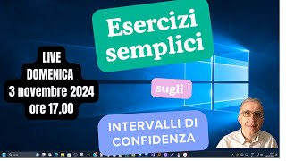 ESERCIZI SEMPLICI SUGLI INTERVALLI DI CONFIDENZA [upl. by Thorfinn]