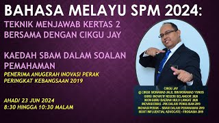 TEKNIK MENJAWAB KERTAS 2 BAHASA MELAYU SPM [upl. by Fields662]