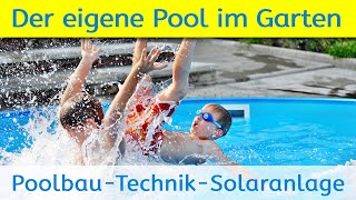 Poolbau  Der eigene Swimmingpool im Garten [upl. by Sikleb]