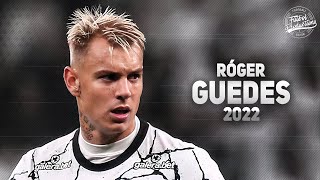 Róger Guedes ► Corinthians ● Goals and Skills ● 2022  HD [upl. by Finah167]