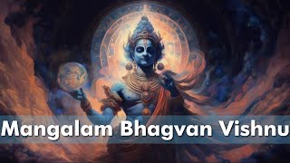 Mangalam Bhagvan Vishnu  Powerful Lord Vishnu Mantra [upl. by Elman]