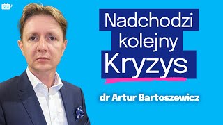 KTO RZĄDZI POLSKĄ IDZIE kolejny KRYZYS  Biedniejemy jak NARÓD  dr ARTUR BARTOSZEWICZ [upl. by Atiekan921]