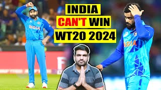 IND Cant Win WORLD CUP 2024 [upl. by Derward]