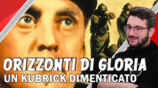 Orizzonti di Gloria  La guerra di trincea di Stanley Kubrick [upl. by Rratsal]