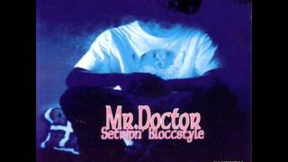 40 Oz amp Chronic Dice  Mr Doctor  Setripn Bloccstyle  HQ LYRICS [upl. by Ivah873]