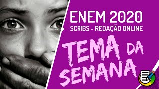 Redação  Tema da Semana Caminhos para se combater o tráfico humano no Brasil  ENEM 2020 [upl. by Arremat119]