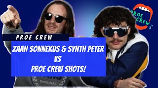 Zaan Sonnekus amp Synth Peter vs Proe Crew Shots Ons belowe hierdie was nie deur Doritos geborg nie [upl. by Alexei]