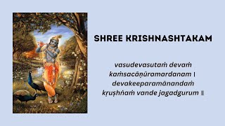 KRISHNA ASHTAKAM  Krisnam vande jagadgurum  with English lyrics  Krishnashtakam [upl. by Esmaria976]