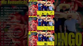 Grupo Mandingo ❤️ Mix Romanticas 2024 🌹 30 Exitos Sus Mejores CancionesGrupoMandingo [upl. by Cannice]