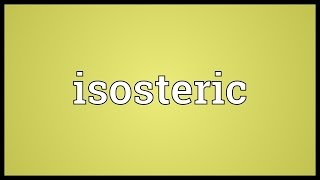 Isosteric Meaning [upl. by Garret]