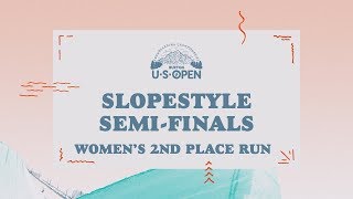 2018 Burton U·S·Open Women’s Slopestyle SemiFinals – 2nd Place Run [upl. by Kania]