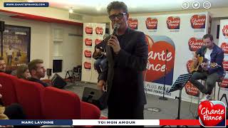 Marc LAVOINE  Toi Mon Amour Session CHANTE FRANCE [upl. by Akiner607]