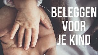 Beleggen voor kind  Wat zijn de beste manieren [upl. by Leila]