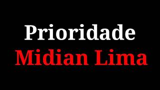 Prioridade  Midian Lima  PLAYBACK COM 2 TONS ABAIXO E LETRA [upl. by Ecinehs]