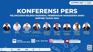 KONFERENSI PERS PELUNCURAN SELEKSI NASIONAL PENERIMAAN MAHASISWA BARU SNPMB PTN TAHUN 2024 [upl. by Demodena530]