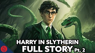 What If Harry Was In Slytherin  FULL STORY 57  Harry Potter Film Theory [upl. by Leva362]