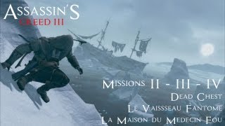 Assassins Creed 3  Le trésor du Capitaine Kidd  Mission 2 3 et 4 [upl. by Leong]