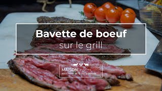 Bavette de Bœuf sur le grill  Recette [upl. by Odirfliw]