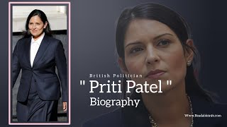 Priti Patel Life Story  Information [upl. by Lotus]