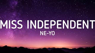 NeYo  Miss Independent Lyrics [upl. by Rickey]