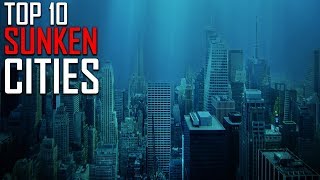 Top 10 Astonishing Sunken Cities Around the World [upl. by Elsbeth]