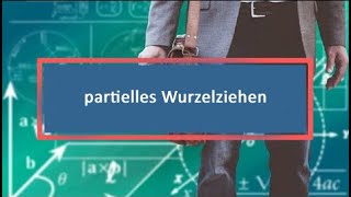 partielles Wurzelziehen [upl. by Emmeline]