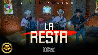 Los Dos de Tamaulipas  La Resta Video Oficial [upl. by Marr]