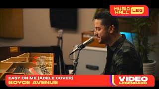 Boyce Avenue  Easy On Me Adele cover Legendado Tradução [upl. by Kiah]