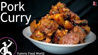 Best Pork Curry Recipe  Nepali Style  How to make Pork Curry  Yummy Food World [upl. by Tebasile845]