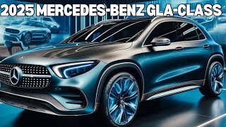 New 2025 Mercedes Benz GLA Class ⚡️ Luxury Meets Efficiency in This Compact SUV [upl. by Brinna507]