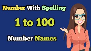 One to Hundred SpellingNumber names 1 to 100 in english 1100 spelling [upl. by Branen]