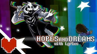 Hopes and Dreams  Cover with Lyrics  Undertale [upl. by Senilec779]