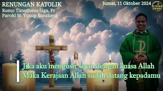 RENUNGAN KATOLIK Jumat 11 Oktober 2024 SilentiumChannel [upl. by Hillery]