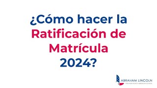 Video tutorial Ratificación de Matrícula 2024 [upl. by Etnoval558]