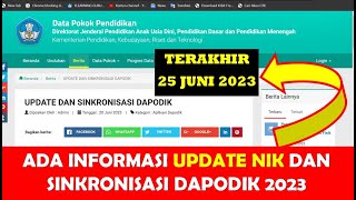 SEGERA UPDATE NIK DAN SINKRONISASI DAPODIK SEBELUM 25 JUNI 2023  NIK SILANG MERAH DI VERVAL PTK [upl. by Devaney]